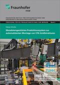 Ehmke / Hintze / Mayer |  Messdatengestütztes Produktionssystem zur automatisierten Montage von CFK-Großstrukturen. | Buch |  Sack Fachmedien