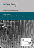 Trommer / Sedlbauer / Leistner |  Time domain based study on flue organ pipes. | Buch |  Sack Fachmedien