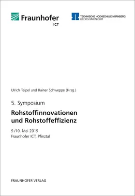 Teipel / Schweppe / Fraunhofer ICT, Pfinztal |  Rohstoffinnovationen und Rohstoffeffizienz. Band 5 | Buch |  Sack Fachmedien