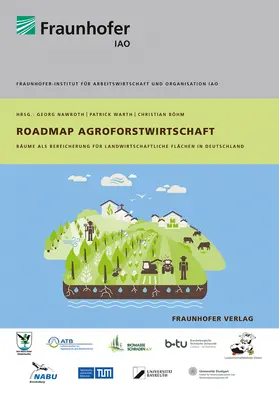 Böhm / Nawroth / Warth |  Roadmap Agroforstwirtschaft. | Buch |  Sack Fachmedien