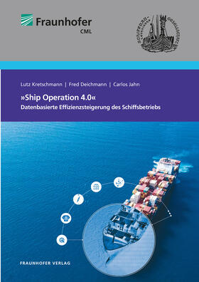 Deichmann / Kretschmann / Gessner | White Paper »Ship Operation 4.0« | E-Book | sack.de