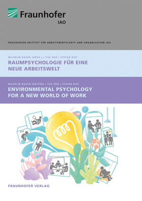 Pan / Rief / Bauer |  Raumpsychologie für eine neue Arbeitswelt. Environmental Psychology for a new World of Work. | Buch |  Sack Fachmedien
