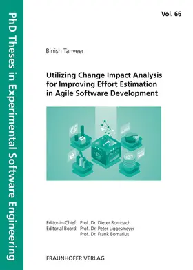 Bomarius / Liggesmeyer / Rombach | Utilizing Change Impact Analysis for Improving Effort Estimation in Agile Software Development | Buch | 978-3-8396-1568-3 | sack.de