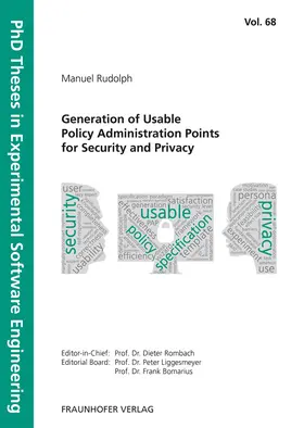 Bomarius / Liggesmeyer / Rombach |  Generation of Usable Policy Administration Points for Security and Privacy | Buch |  Sack Fachmedien