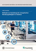 Kuhlmann / Fraunhofer IPA, Stuttgart |  Methode zur Gestaltung der energetischen Wandlungsfähigkeit in Fabriken. | Buch |  Sack Fachmedien