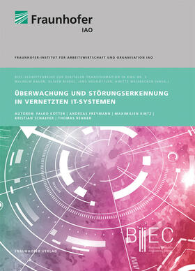 Kötter / Freymann / Kintz | Überwachung und Störungserkennung in vernetzten IT-Systemen. | Buch | 978-3-8396-1646-8 | sack.de