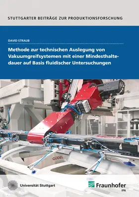 Kuss / Fraunhofer IPA, Stuttgart |  Aufgabenorientierte Roboterprogrammierung unter Berücksichtigung von geometrischen Bauteilabweichungen beim Lichtbogenschweißen. | Buch |  Sack Fachmedien
