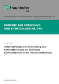 Umlauf / Fraunhofer IGB, Stuttgart |  Untersuchungen zur Anwendung von Kohlenstoffdioxid als flüchtiges Schmiermedium in der Trockenumformung. | Buch |  Sack Fachmedien