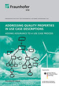 Uecker / Schwarz / Sorokos |  Addressing Quality Properties in Use Case Descriptions | Buch |  Sack Fachmedien