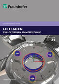 Sackewitz / Danzl / Berndt |  Leitfaden zur optischen 3D-Messtechnik. | eBook | Sack Fachmedien