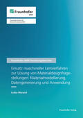 Morand / Fraunhofer IWM, Freiburg |  Morand, L: Einsatz maschineller Lernverfahren zur Lösung von | Buch |  Sack Fachmedien