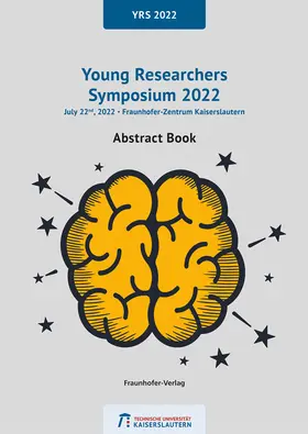 Fraunhofer ITWM, Kaiserslautern |  Young Researchers Symposium 2022 (YRS 2022). | Buch |  Sack Fachmedien
