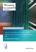 Meßmer / Fraunhofer ISE, Freiburg / Brsg. |  Numerical Simulation and Analysis of High-Efficiency Silicon Solar Cells and Tandem Devices. | Buch |  Sack Fachmedien