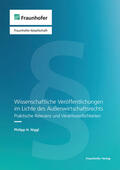 Niggl / Fraunhofer-Zentrale |  Wissenschaftliche Veröffentlichungen im Lichte des Außenwirtschaftsrechts | Buch |  Sack Fachmedien