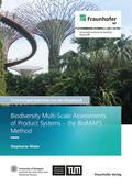 Leistner / Mehra / Grün |  Biodiversity Multi-Scale Assessments of Product Systems - the BioMAPS Method | Buch |  Sack Fachmedien
