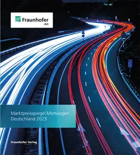 Fraunhofer IAO |  Marktpreisspiegel Mietwagen Deutschland 2023 | Buch |  Sack Fachmedien