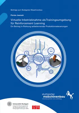Riedel / Verl / Wortmann |  Virtuelle Inbetriebnahme als Trainingsumgebung für Reinforcement Learning | Buch |  Sack Fachmedien