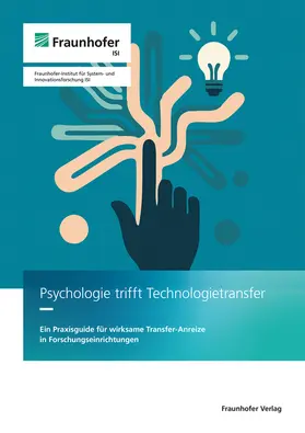 Wachsmuth-Pohle / Rumpf / Zimmermann |  Psychologie trifft Technologietransfer | Buch |  Sack Fachmedien