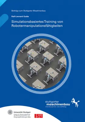 Gulde / Riedel / Verl |  Simulationsbasiertes Training von Robotermanipulationsfähigkeiten | Buch |  Sack Fachmedien