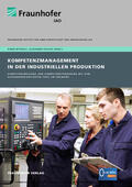 Witzgall / Schletz / Fraunhofer IAO, Stuttgart |  Kompetenzmanagement in der industriellen Produktion | eBook | Sack Fachmedien