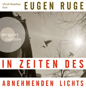 Ruge |  In Zeiten des abnehmenden Lichts | Sonstiges |  Sack Fachmedien