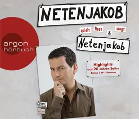 Netenjakob |  Netenjakob liest, spielt und singt Netenjakob | Sonstiges |  Sack Fachmedien
