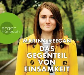Keegan |  Das Gegenteil von Einsamkeit | Sonstiges |  Sack Fachmedien