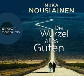 Nousiainen |  Die Wurzel alles Guten | Sonstiges |  Sack Fachmedien