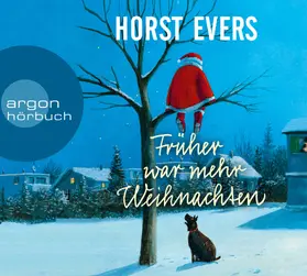 Evers |  Früher war mehr Weihnachten | Sonstiges |  Sack Fachmedien