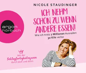 Staudinger |  Ich nehm' schon zu, wenn andere essen | Sonstiges |  Sack Fachmedien