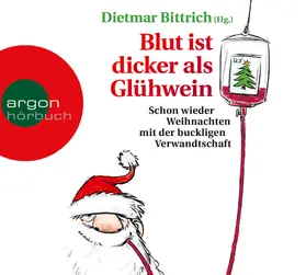 Bittrich | Blut ist dicker als Glühwein | Sonstiges | 978-3-8398-1725-4 | www.sack.de