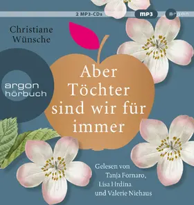Wünsche |  Aber Töchter sind wir für immer | Sonstiges |  Sack Fachmedien