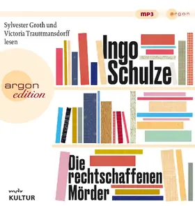 Schulze |  Die rechtschaffenen Mörder | Sonstiges |  Sack Fachmedien