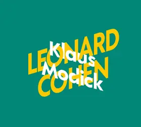 Modick |  Klaus Modick über Leonard Cohen | Sonstiges |  Sack Fachmedien