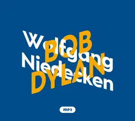 Niedecken |  Wolfgang Niedecken über Bob Dylan | Sonstiges |  Sack Fachmedien
