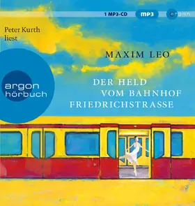 Leo |  Der Held vom Bahnhof Friedrichstraße | Sonstiges |  Sack Fachmedien