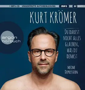 Krömer | Du darfst nicht alles glauben, was du denkst | Sonstiges | 978-3-8398-1949-4 | www.sack.de