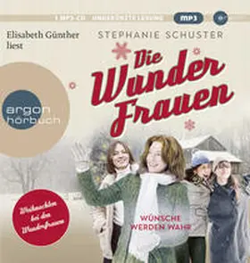 Schuster |  Die Wunderfrauen | Sonstiges |  Sack Fachmedien