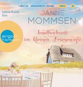 Mommsen |  Inselhochzeit im kleinen Friesencafé | Sonstiges |  Sack Fachmedien