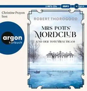 Thorogood |  Mrs Potts' Mordclub und der tote Bräutigam | Sonstiges |  Sack Fachmedien
