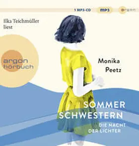 Peetz |  Sommerschwestern – Die Nacht der Lichter | Sonstiges |  Sack Fachmedien