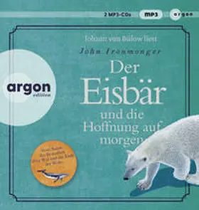 Ironmonger |  Der Eisbär und die Hoffnung auf morgen | Sonstiges |  Sack Fachmedien
