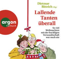 Bittrich |  Lallende Tanten überall | Sonstiges |  Sack Fachmedien