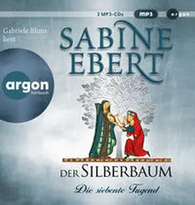 Ebert | Der Silberbaum. Die siebente Tugend | Sonstiges | 978-3-8398-2074-2 | sack.de