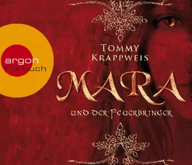 Krappweis |  Mara und der Feuerbringer | Sonstiges |  Sack Fachmedien