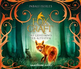 Iserles |  Foxcraft - Das Geheimnis der Ältesten | Sonstiges |  Sack Fachmedien