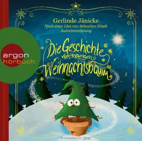 Jänicke / Fitzek |  Die Geschichte vom traurigen Weihnachtsbaum | Sonstiges |  Sack Fachmedien