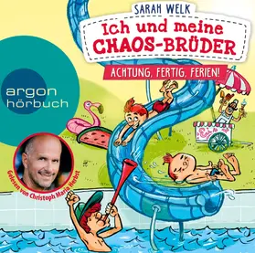 Welk |  Ich und meine Chaos-Brüder - Achtung, fertig, Ferien! | Sonstiges |  Sack Fachmedien