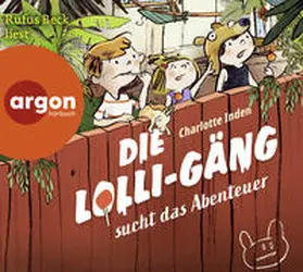 Inden |  Die Lolli-Gäng sucht das Abenteuer | Sonstiges |  Sack Fachmedien
