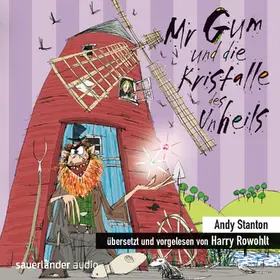 Stanton |  Mr Gum und die Kristalle des Unheils | Sonstiges |  Sack Fachmedien